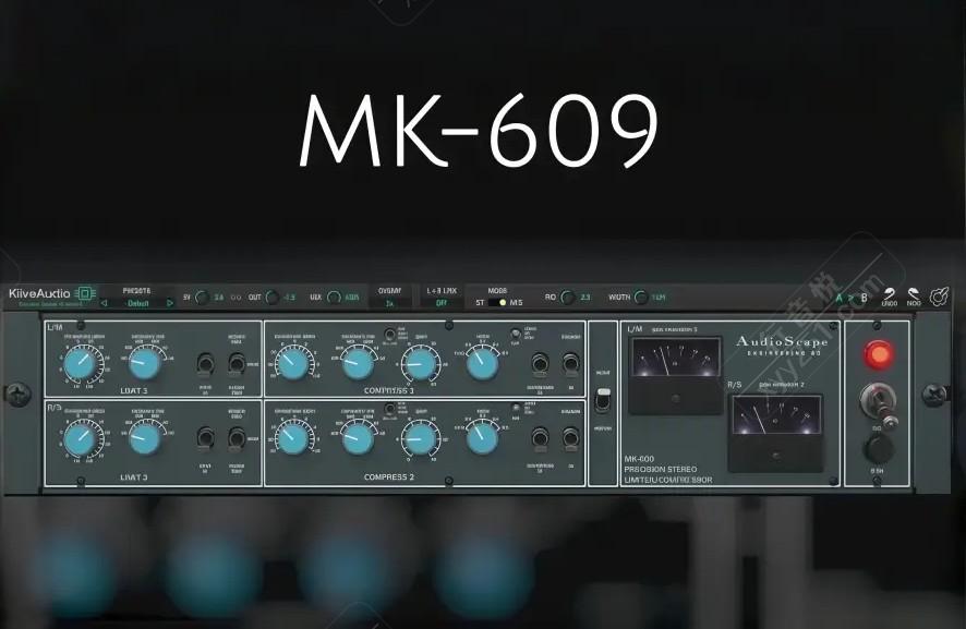 Kiive Audio AudioScape MK-609 立体声总线压缩 限幅器插件