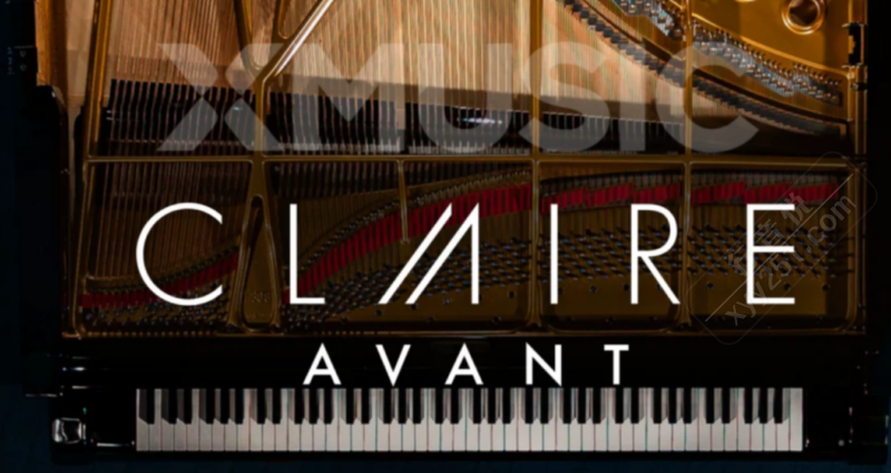 Claire AVANT 创意实验钢琴音源软音 Kontakt-行音悦 - XYY
